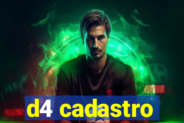 d4 cadastro